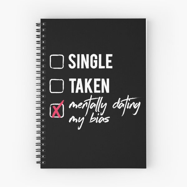 Item preview, SINGLE? TAKEN? DATING MY BIAS designed and sold by namjoonstrash.