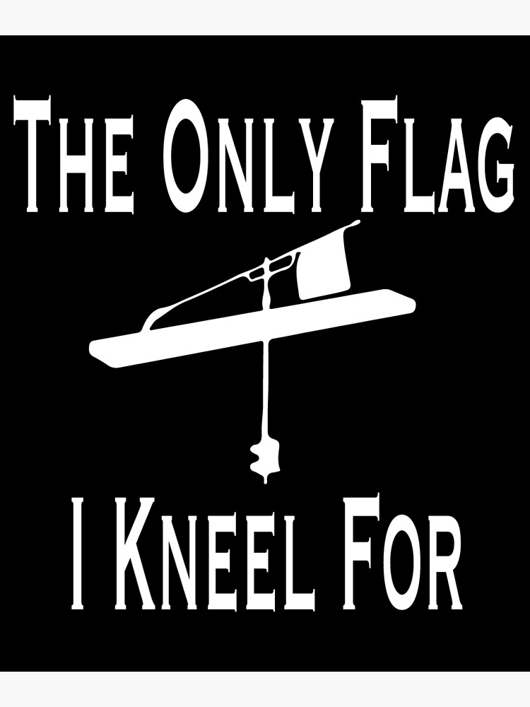 The Only Flag I Kneel For Tip Up product For Ice-Fishing Postcard for Sale  by NoveltyMerch