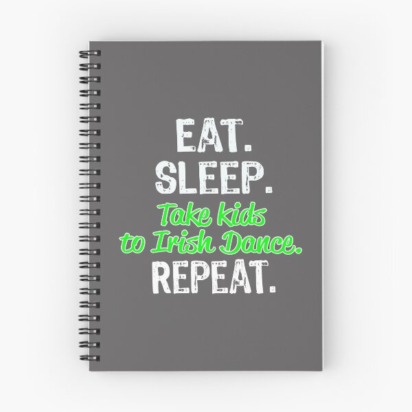 Item preview, Funny Irish Dancing Mom or Dad Gift Eat Sleep Take Kids to Irish Dance Repeat designed and sold by LGamble12345.