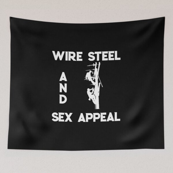 Item preview, Power Lineman Design Wire Steel and Sex Appeal designed and sold by RozWatts.