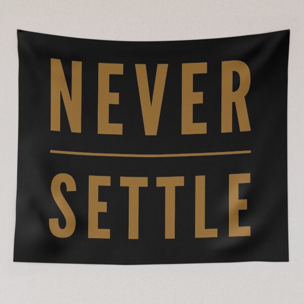 Item preview, Never settle  designed and sold by Kerry Pritchard.