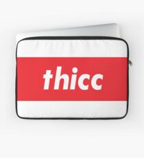 Thicc Words Millennials Use Someone with curves Laptop Sleeve