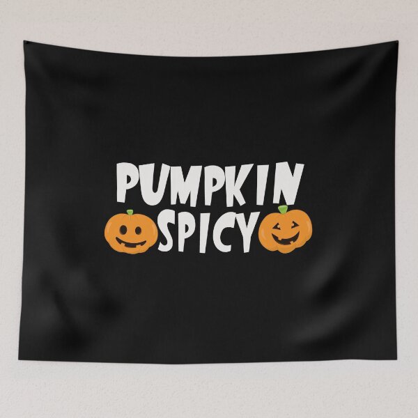 Item preview, Pumpkin Spicy Funny Halloween Design designed and sold by SpiritWestDesig.