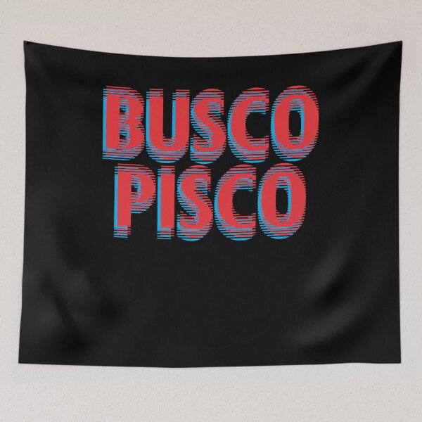 Item preview, Busco Pisco! designed and sold by VisionairsClub.