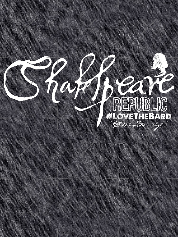 Shakespeare Republic White Text by incognitagal