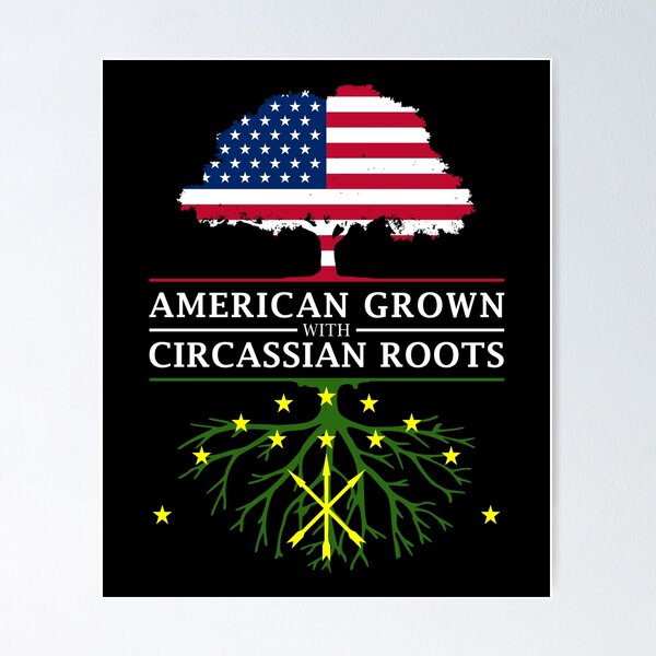 Item preview, American Grown with Circassian Roots   Circassia Design designed and sold by ockshirts.
