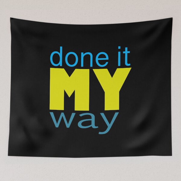 Item preview, Done it my way -typography designed and sold by stephenignacio.