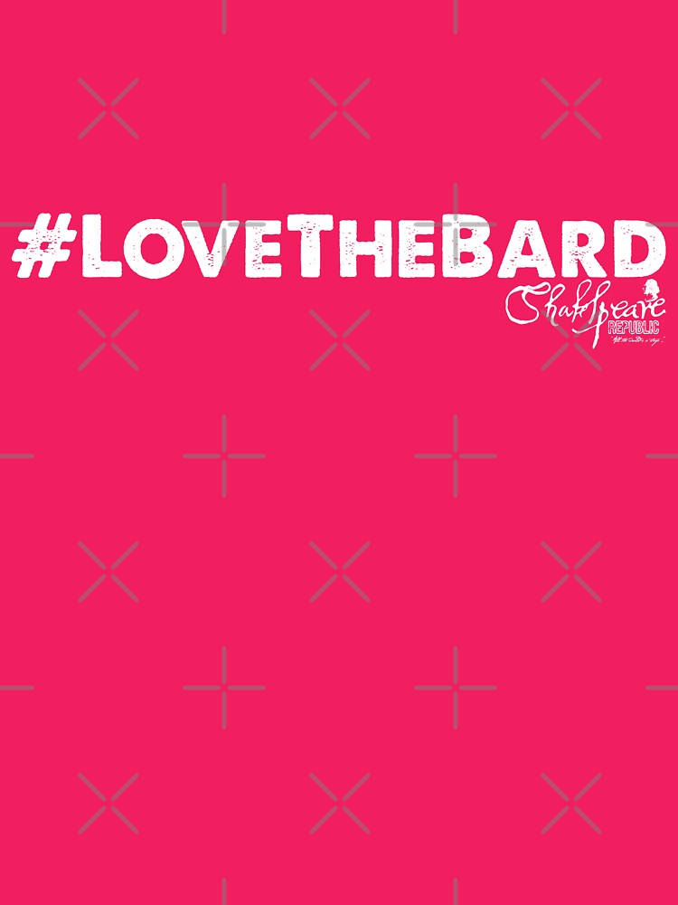 #LoveTheBard (Shakespeare Republic) - Light Version by incognitagal