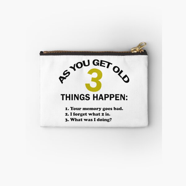 Item preview, As you get old 3 things happen – Humor designed and sold by Troy Green.