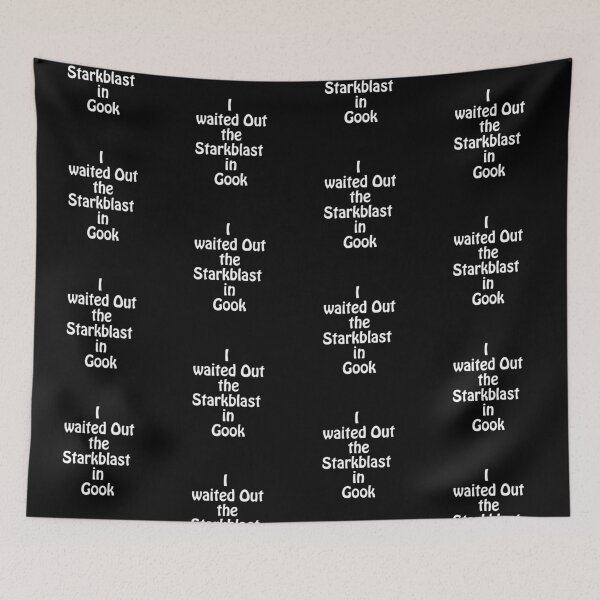 Item preview, I Waited Out the Starkblast in Gook . Dark Tower Quote designed and sold by azule1.
