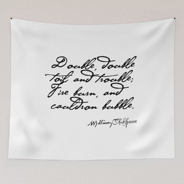 Item preview, Double, double, toil and trouble Macbeth Shakespeare Quote designed and sold by Styled Vintage.