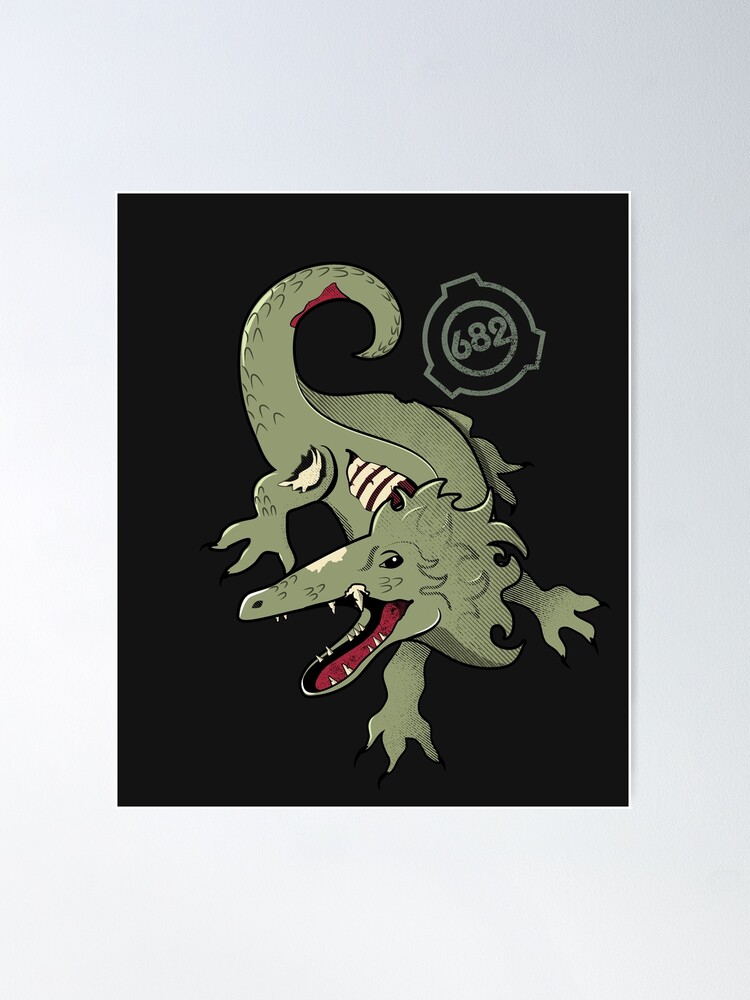 SCP-682 Hard To Destroy Reptile Poster for Sale by mothermarowak