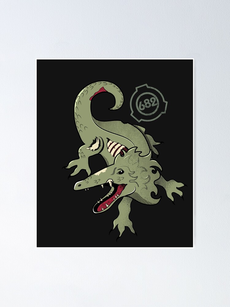 SCP-682 Hard-to-Destroy Reptile  Poster for Sale by Mckiawski