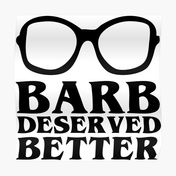 Barb Deserved Better Poster