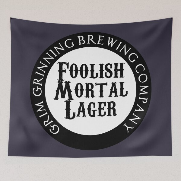Item preview, Foolish Mortal Lager Grim Grinning Brewing Company designed and sold by FandomTrading.