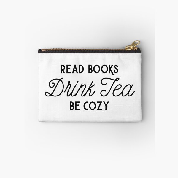Item preview, Read Books, Drink Tea, Be Cozy designed and sold by Crosby Stone.