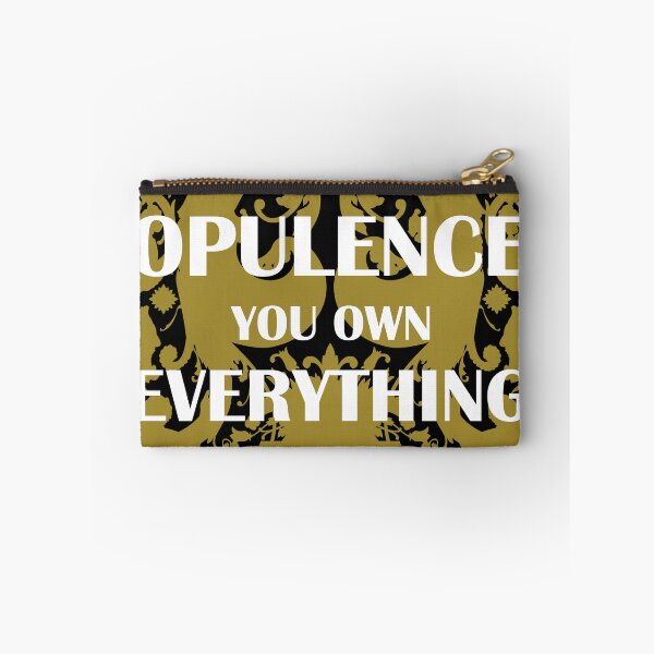 Item preview, Opulence / You own everything Version 4 designed and sold by LexAlfa.