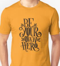 Sein eigener Held sein Slim Fit T-Shirt