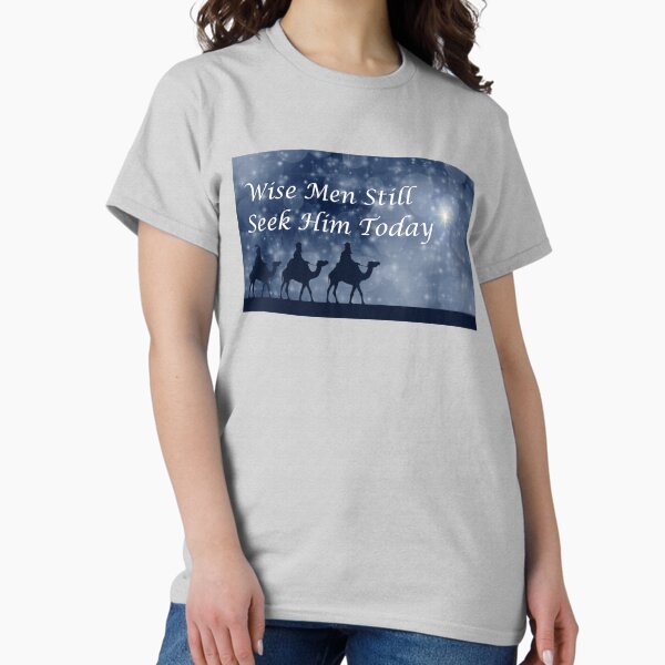 Item preview, Wise Men Still Seek Him Today designed and sold by CreationGuy.