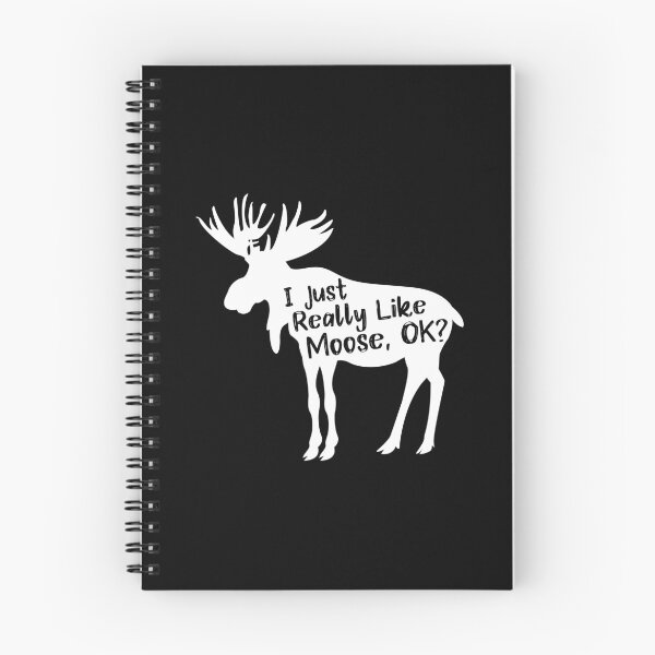 Item preview, Just Really Like Moose, OK? Spirit Animal Gift designed and sold by haselshirt.