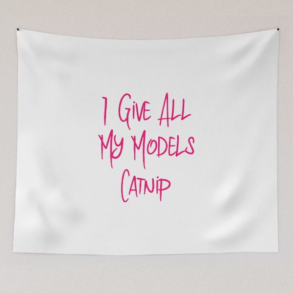 Item preview, I Give All My Models Catnip Pet Coordinator Funny Quote designed and sold by at85productions.