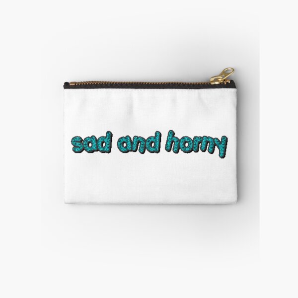 Item preview, sad and horny designed and sold by andyrewth.