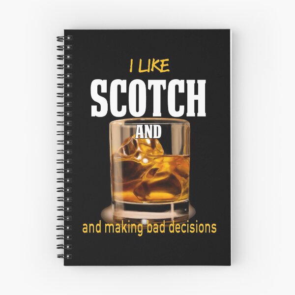 Item preview, Funny Scotch Lover Gift I love scotch and making bad decisions designed and sold by drwigglebutts.