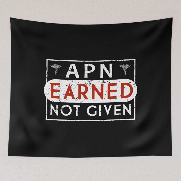 Item preview, APN Advanced Practice Nurse Earned Nurse Gift designed and sold by KentuckyGirlTee.