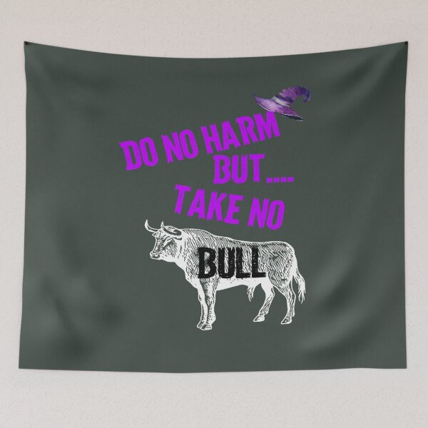 Item preview, Do no Harm, but take no Bull Witch shirt designed and sold by spinningvisions.