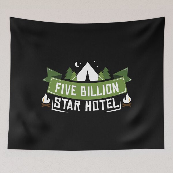Item preview, Five Billion Star Hotel Camping designed and sold by Bendthetrend.