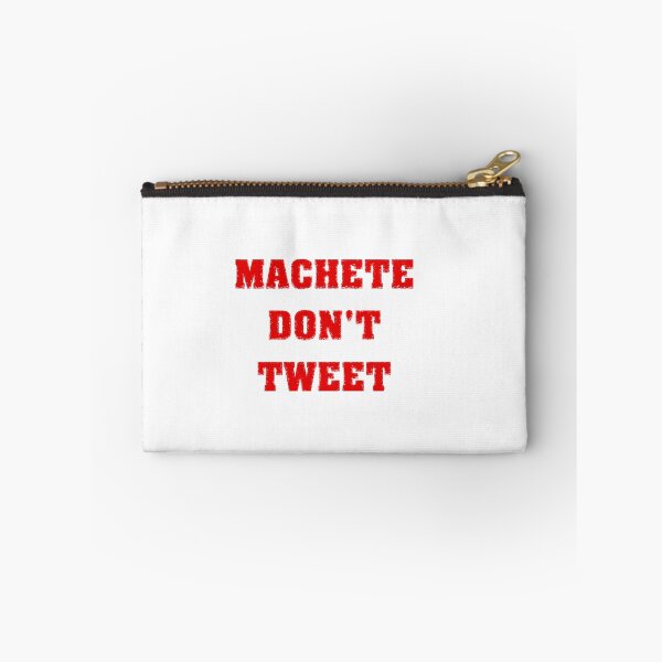 Item preview, machete don't tweet designed and sold by tapirink.
