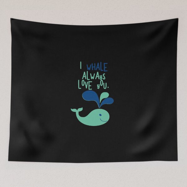 Item preview, I whale always love you designed and sold by digiluminate.