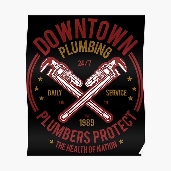 Funny Plumber Posters | Redbubble