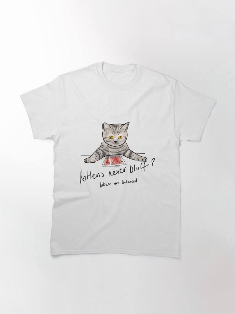 Alternate view of Bluffing Poker Kitten Classic T-Shirt