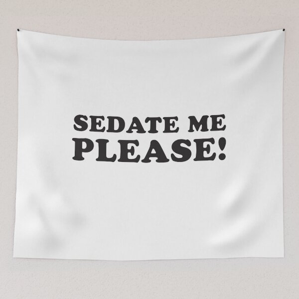 Item preview, Sedate me please! designed and sold by jazzydevil.