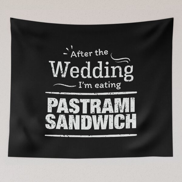 Item preview, After the wedding I'm eating Pastrami Sandwich Brides Diet designed and sold by Orange Pieces.