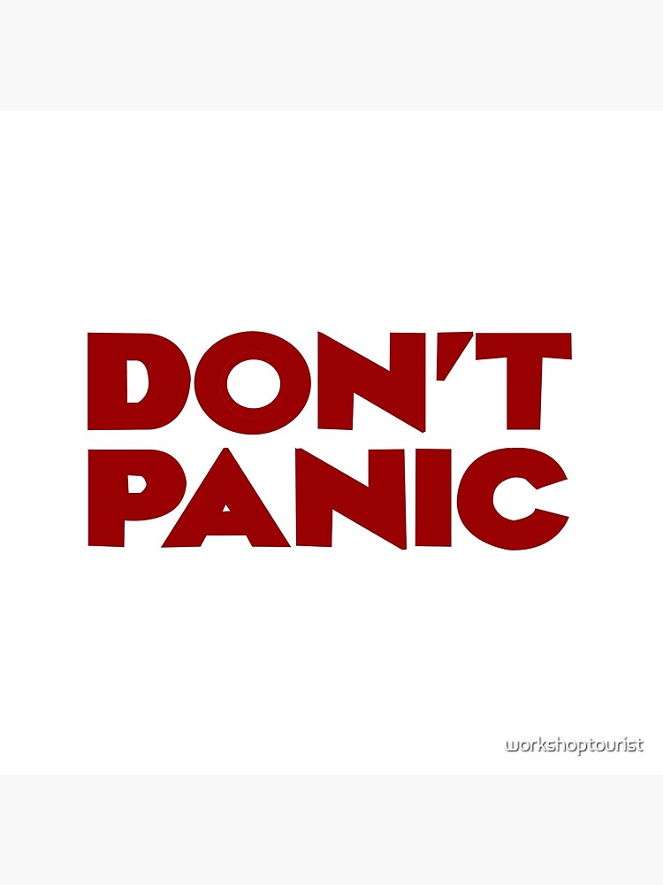 Don't Panic - Hitchhikers Guide | Photographic Print