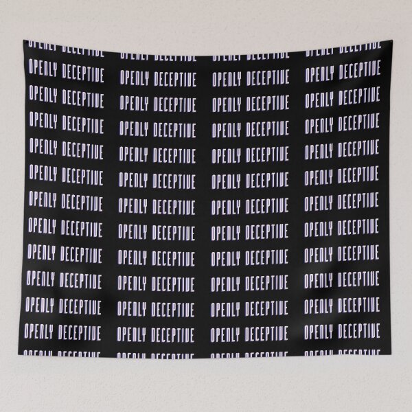 Item preview, Graphic Oxymoron, Openly Deceptive designed and sold by MaplewoodMerch.