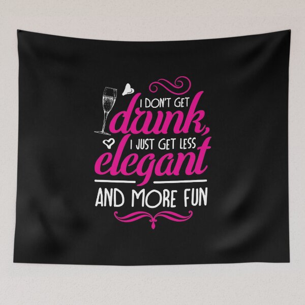Item preview, Funny Drinking Shirt "I don't get drunk, just less elegant" designed and sold by festivalshirt.