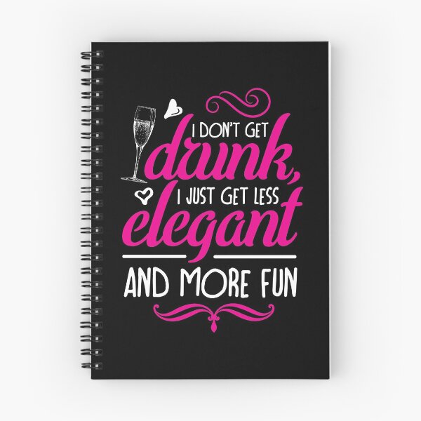 Item preview, Funny Drinking Shirt "I don't get drunk, just less elegant" designed and sold by festivalshirt.