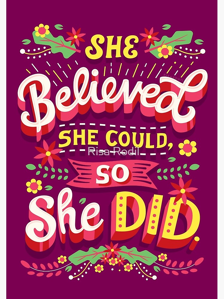She believed she could\