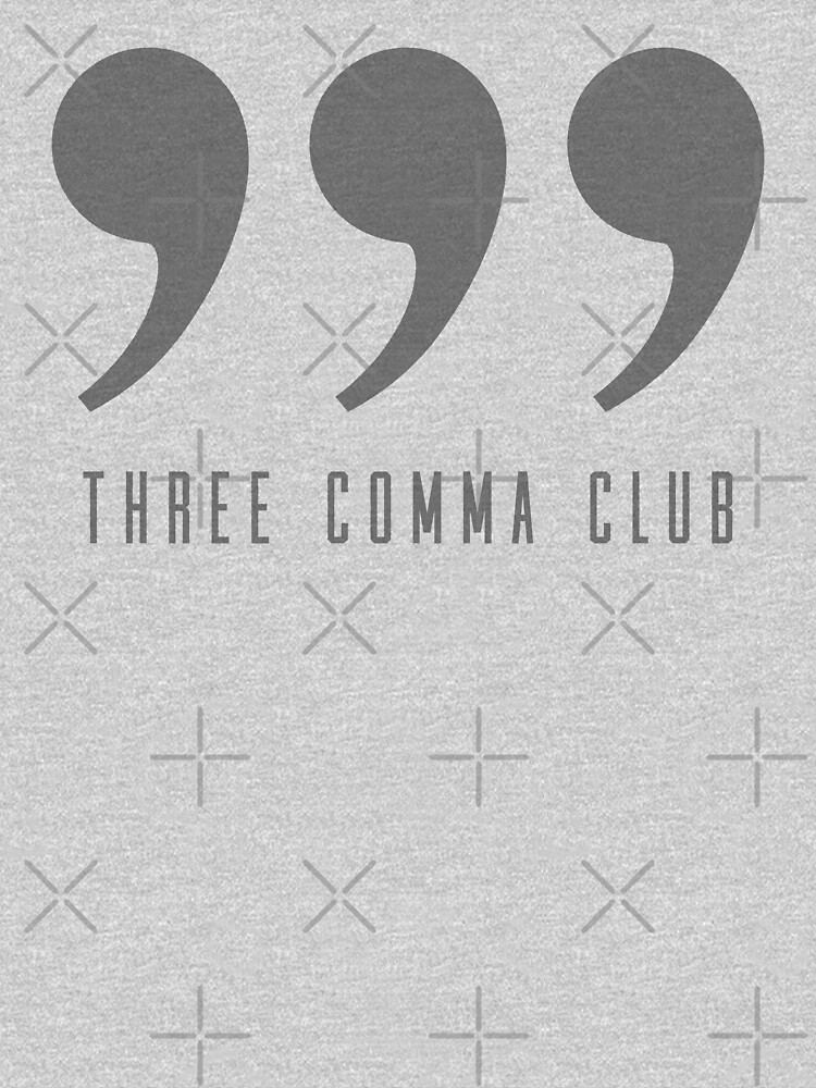 three comma shirt