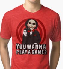 Billy - You wanna play a game? Tri-blend T-Shirt