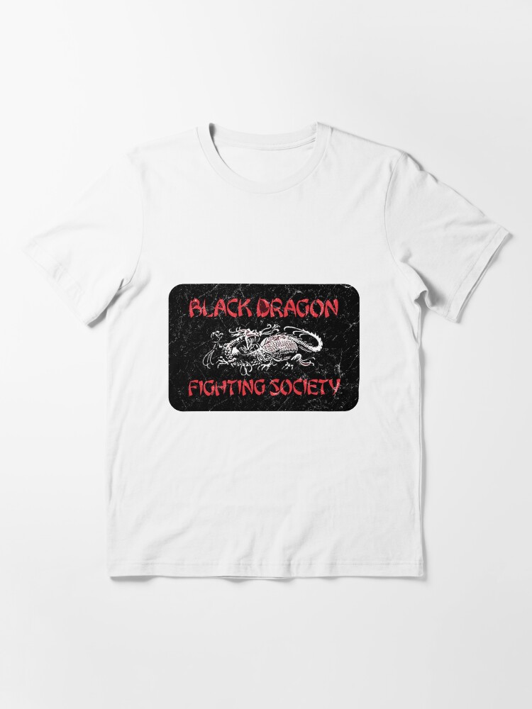 black dragon fighting society shirt