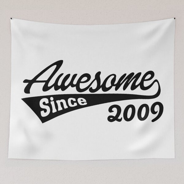Item preview, Awesome Since 2009 designed and sold by TheArtism.