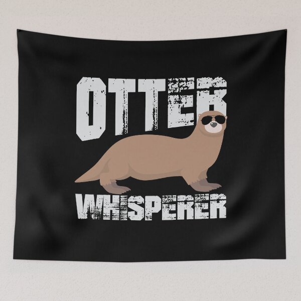 Item preview, Otter Whisperer! designed and sold by VisionairsClub.