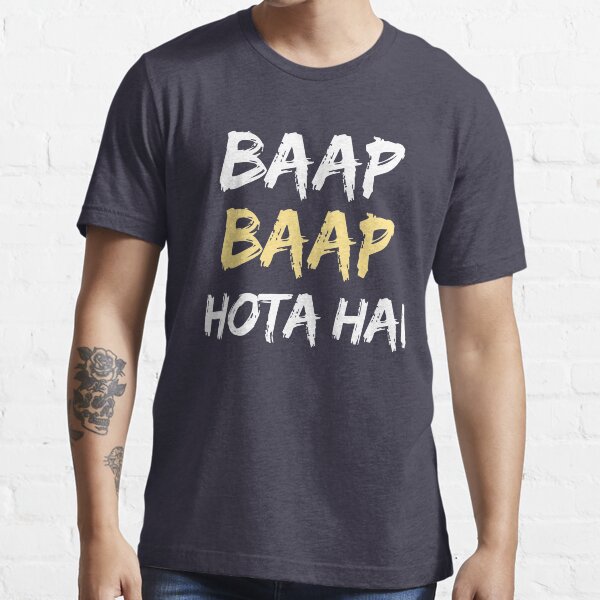 baap baap hota hai t shirt bewakoof