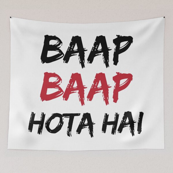 Item preview, Baap Baap Hota Hai Hindi Meme Quote designed and sold by alltheprints.