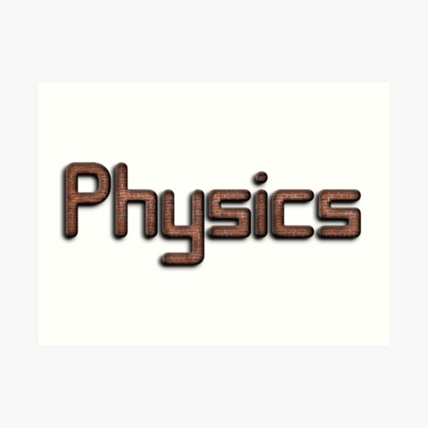 #Physics Art Print
