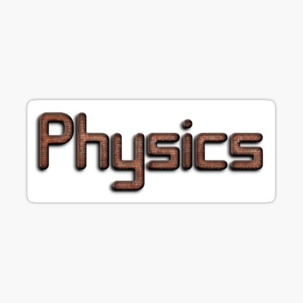 #Physics Sticker